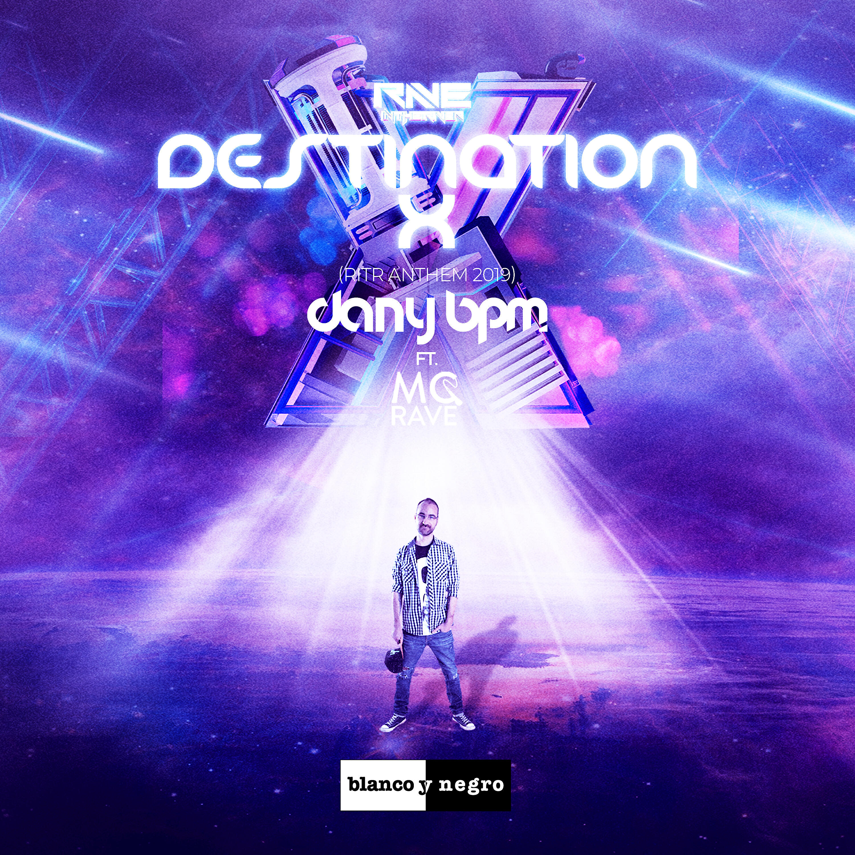 Релиз Destination X (Rave in the River Anthem 2019)