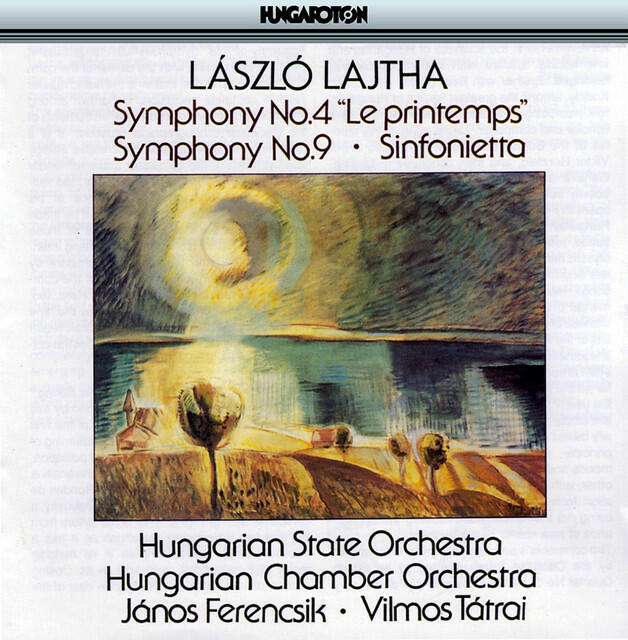 Релиз Lajtha: Symphonies Nos. 4 and 9 / Sinfonietta