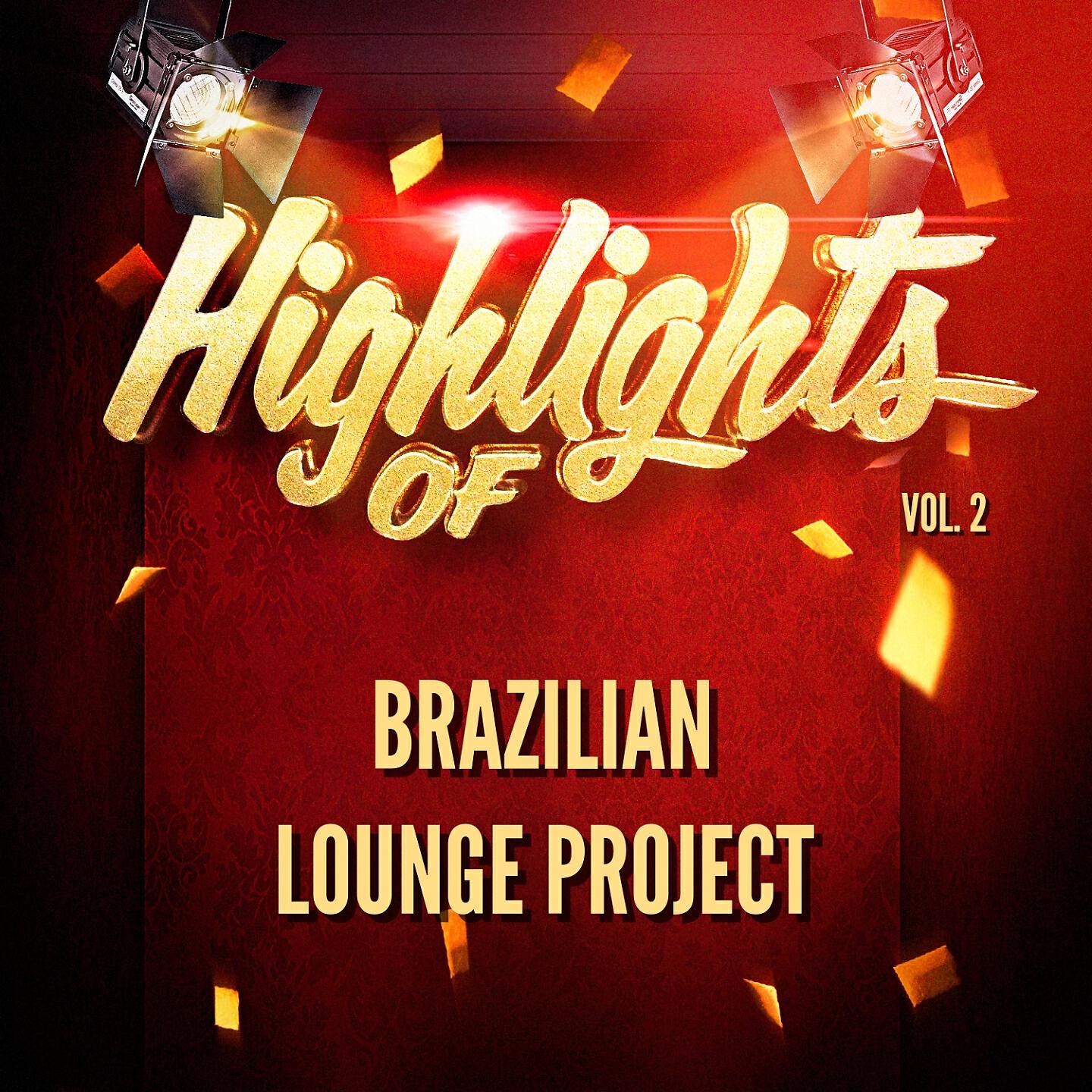 Brazilian Lounge Project - Roll on (Bossa Nova Version) [Originally Performed By Kid Rock]
