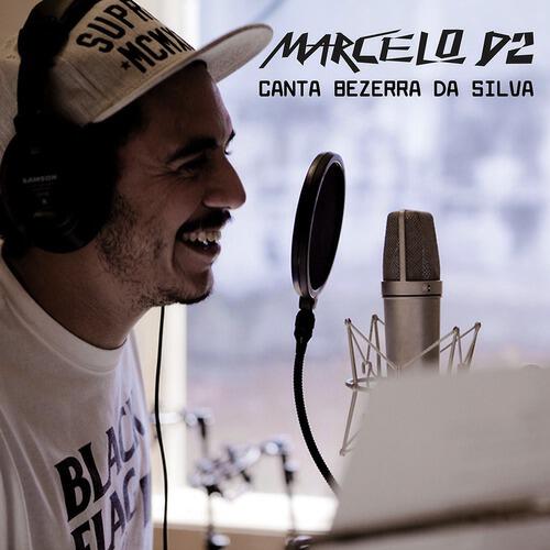 Релиз Marcelo D2 Canta Bezerra Da Silva