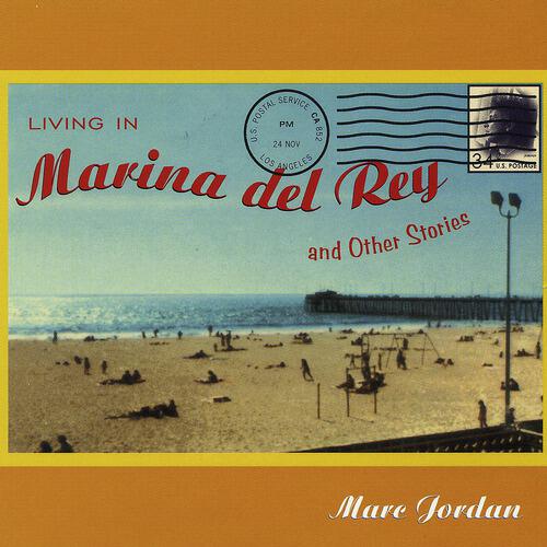 Релиз Living In Marina Del Rey & Other Stories