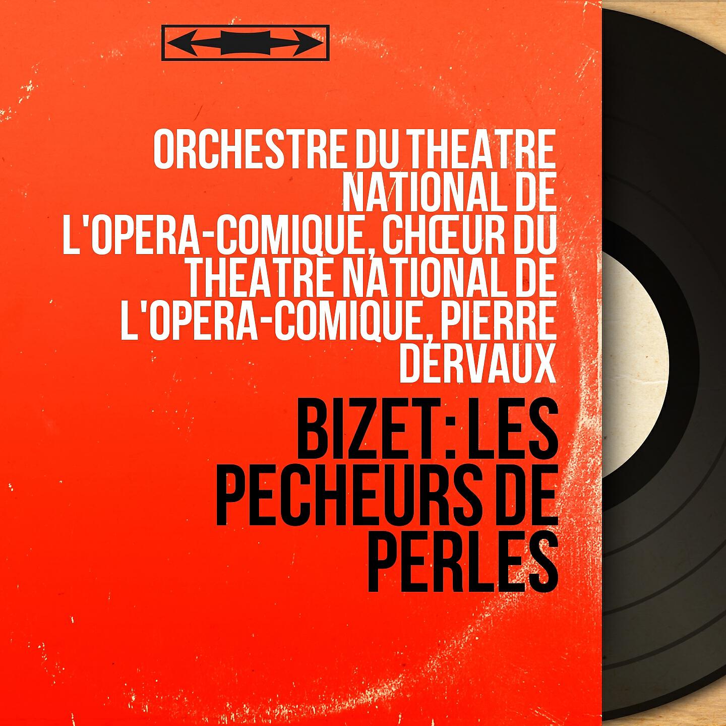Релиз Bizet: Les pêcheurs de perles