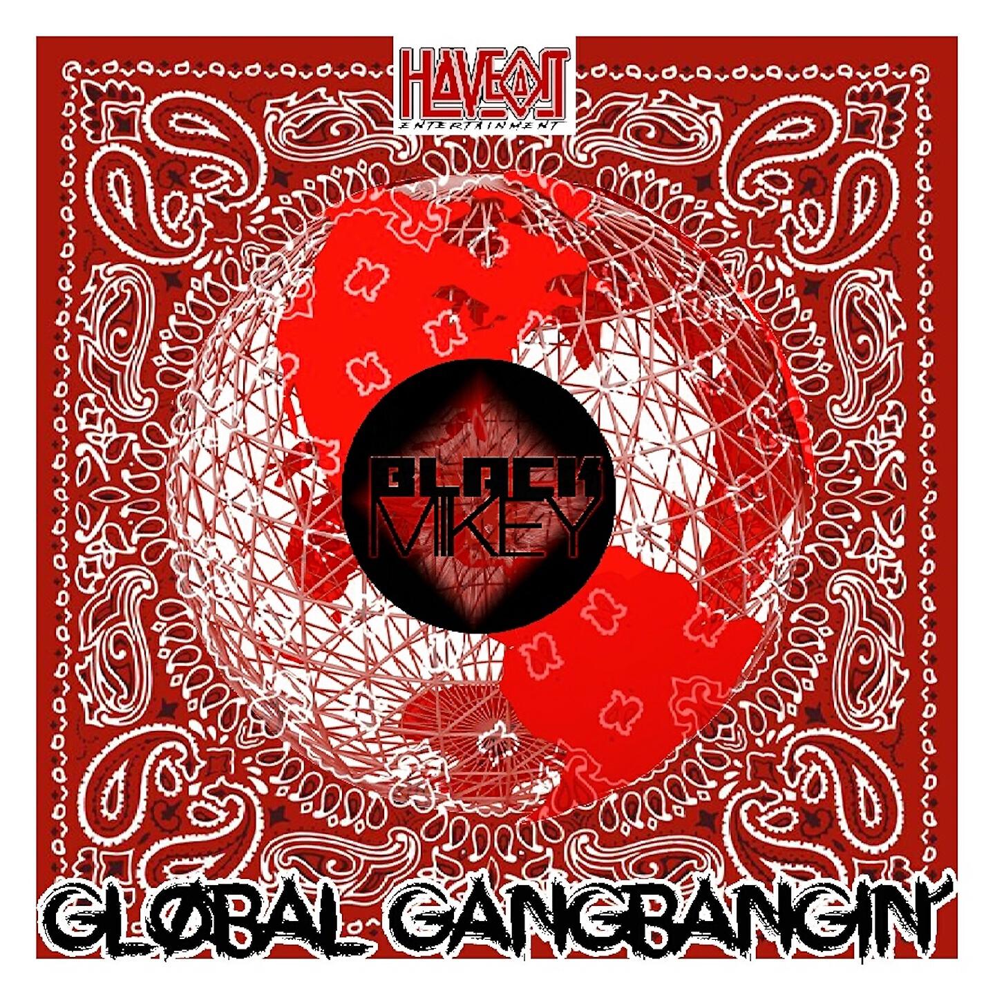 Релиз Global Gangbangin'