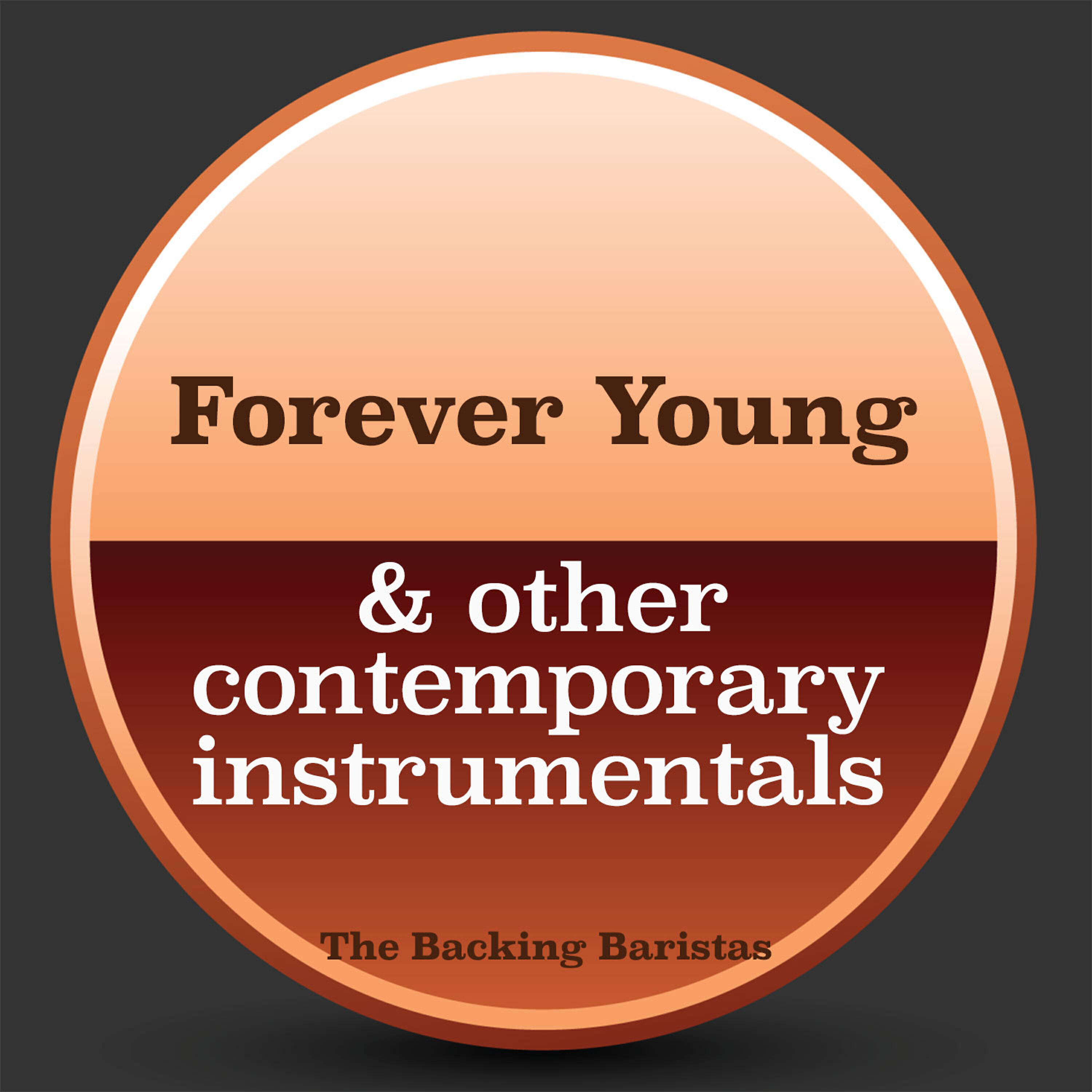 Релиз Forever Young & Other Contemporary Instrumental Versions