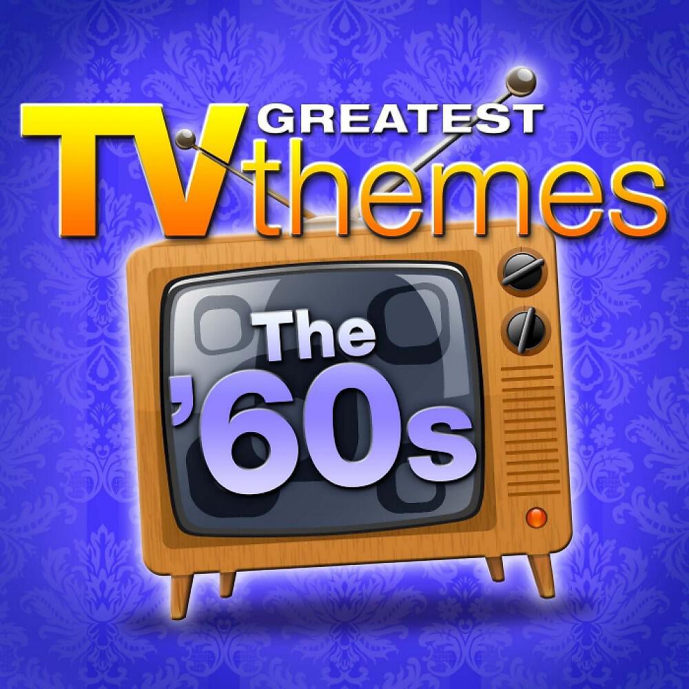 Релиз Greatest TV Themes: The 60s