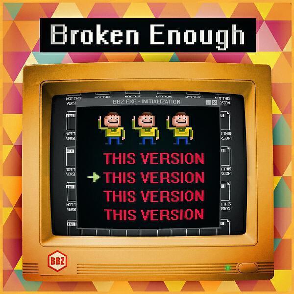 Broken Enough