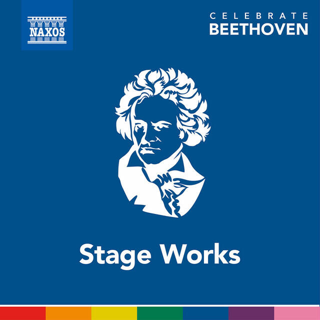 Постер альбома Celebrate Beethoven: Stage Works