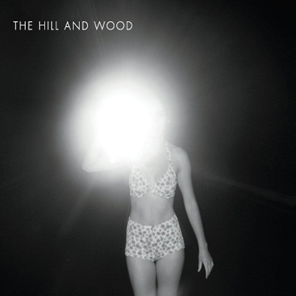 Постер альбома The Hill and Wood