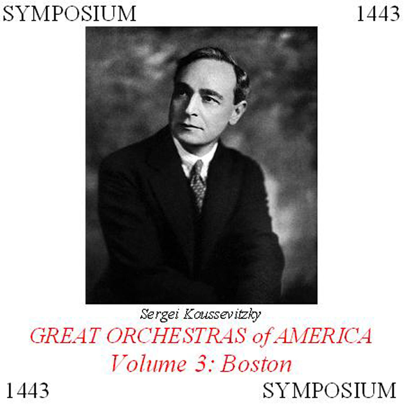 Релиз Great Orchestras of America, Vol. 3: Boston