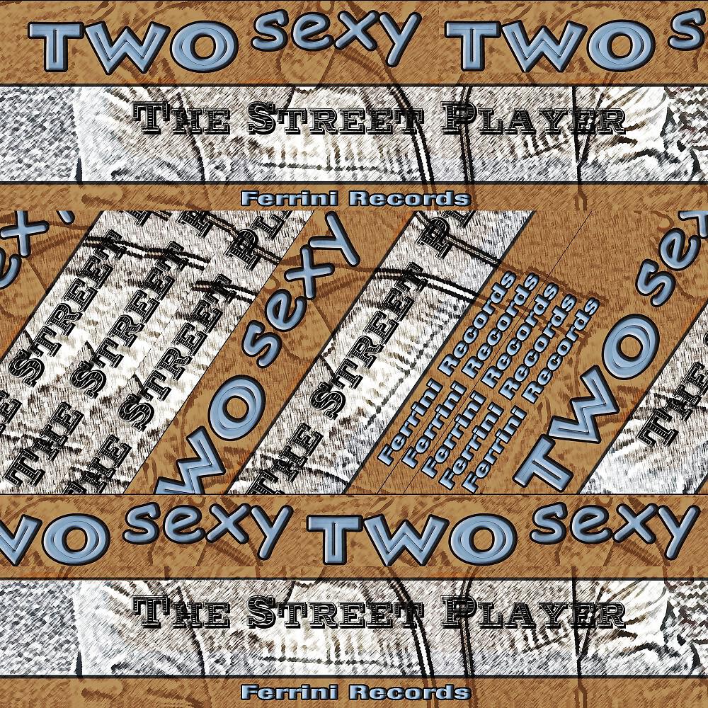 Релиз Two Sexy