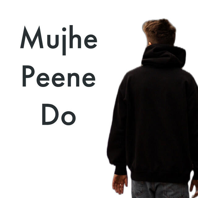 Релиз Mujhe Peene Do