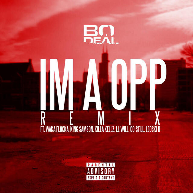 Релиз Ima Opp (Remix) [feat. Waka Flocka, King Samson, Killa Kellz, I.L Will, Co-Still & Leoski D]