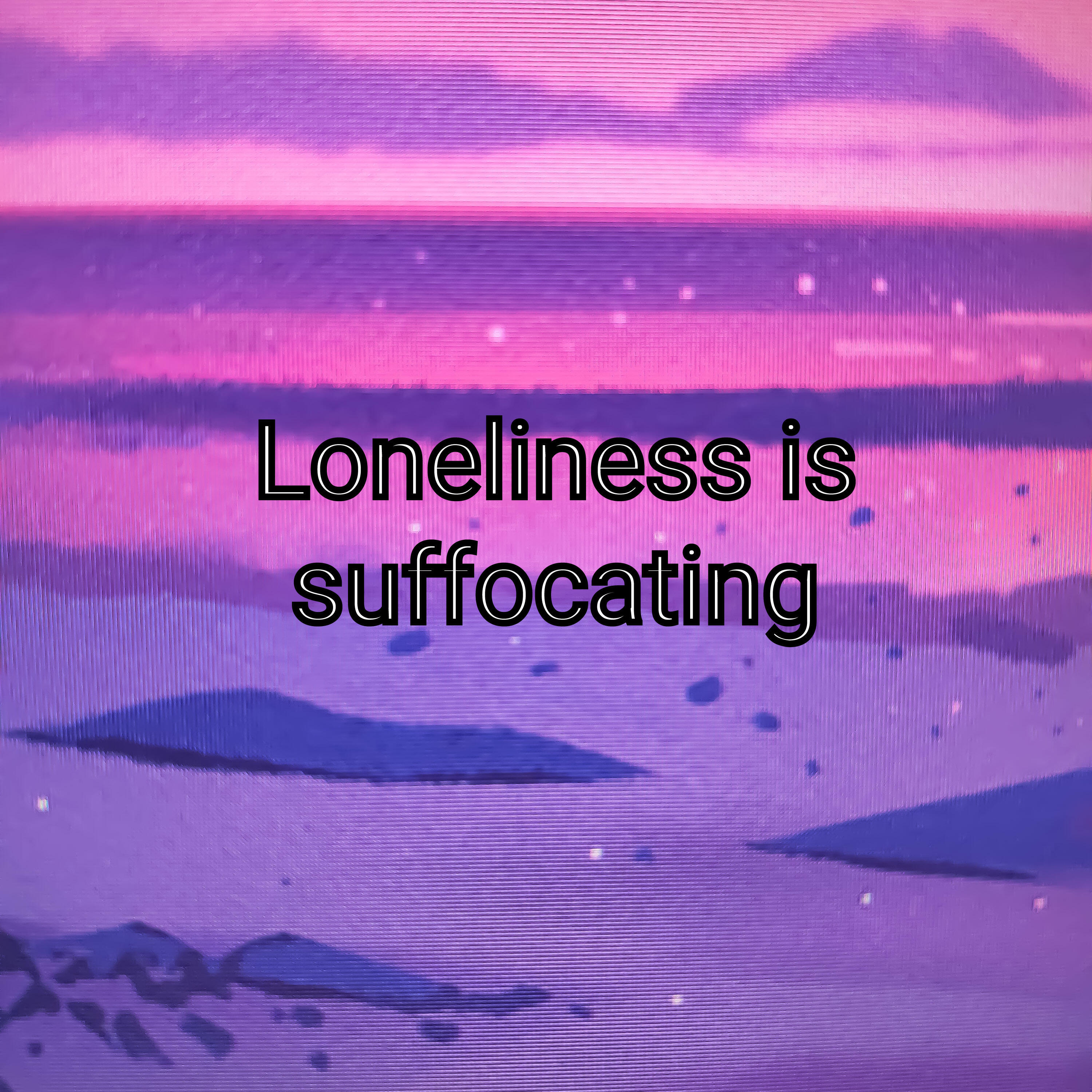 Релиз Loneliness Is Suffocating