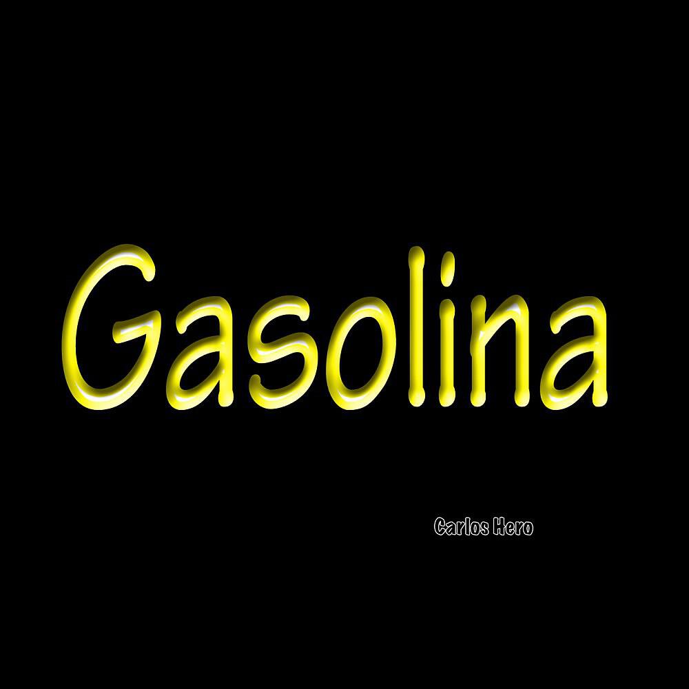 Постер альбома Gasolina