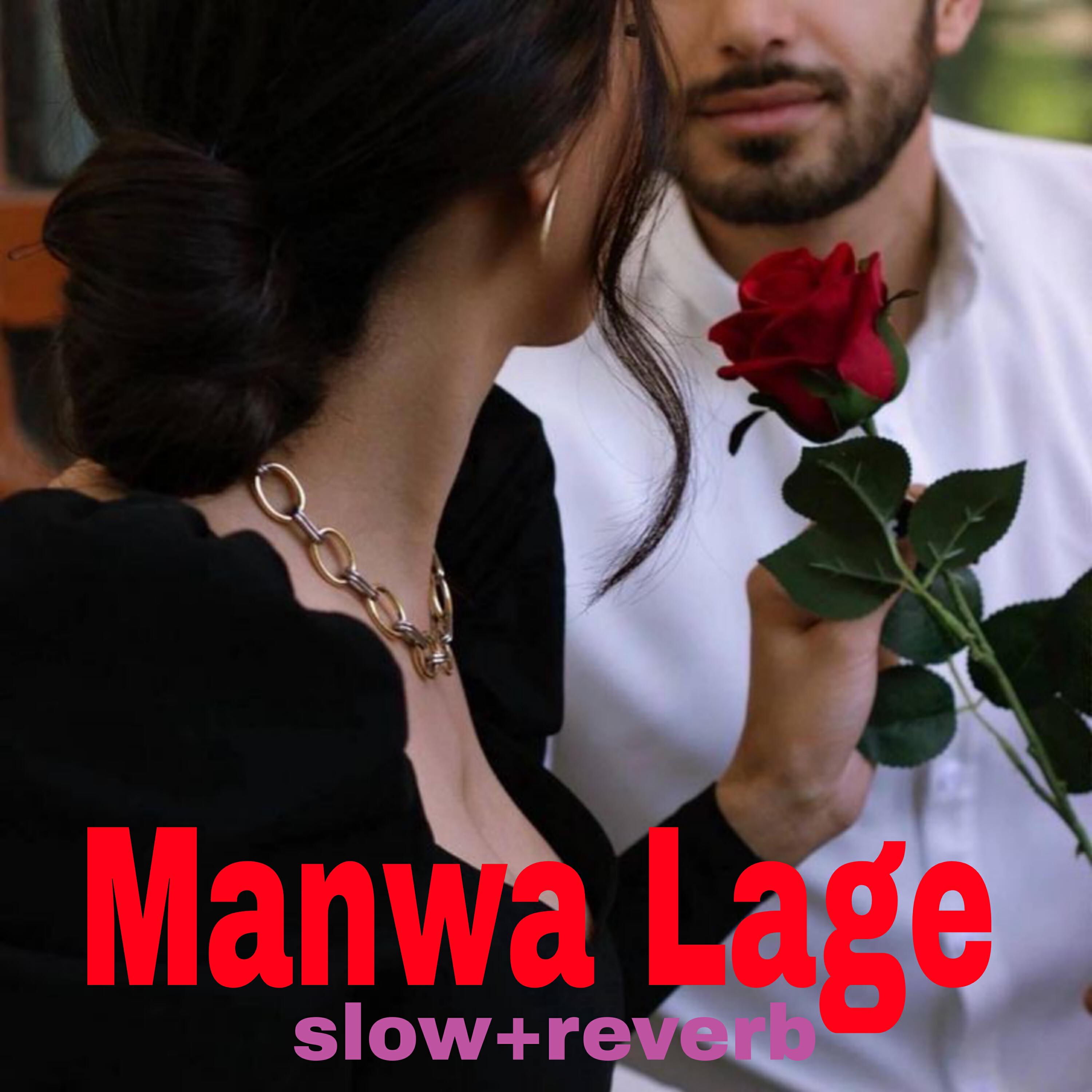Релиз Manwa Laage (Slow + reverb)