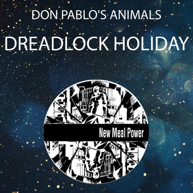 Релиз Dreadlock Holiday