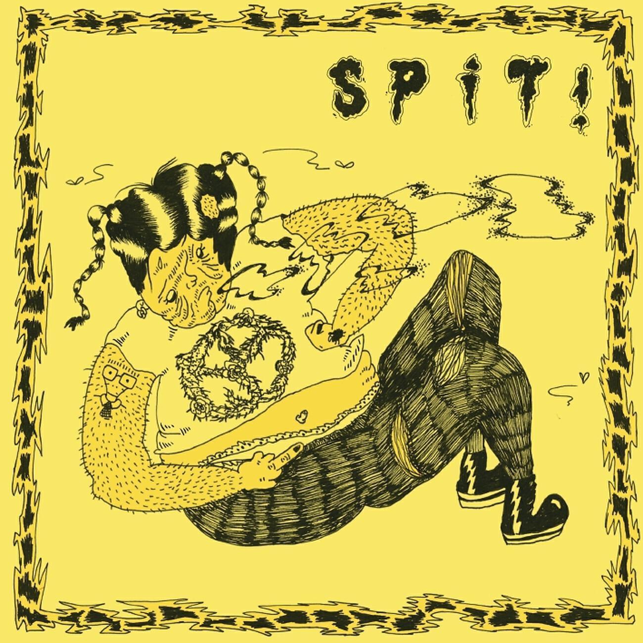 SPIT!