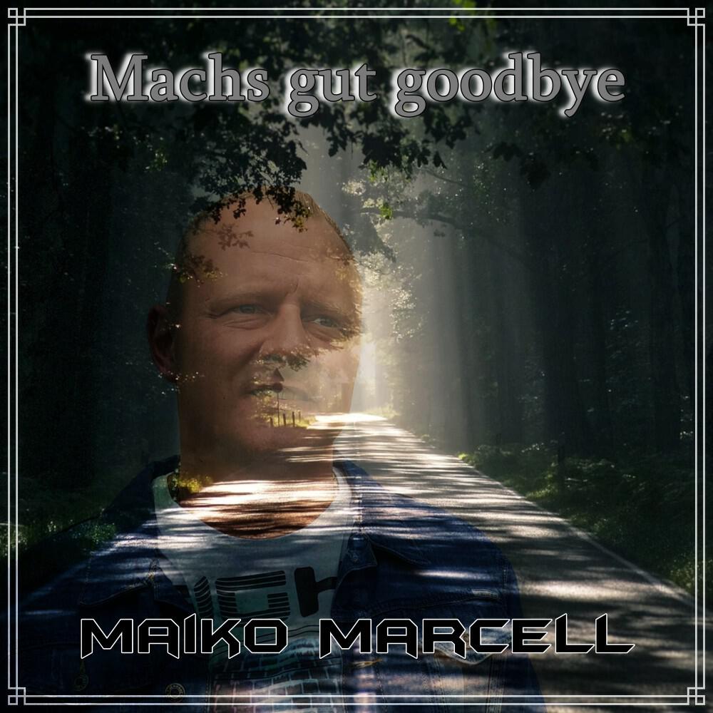 Релиз Machs gut goodbye (Ballade)