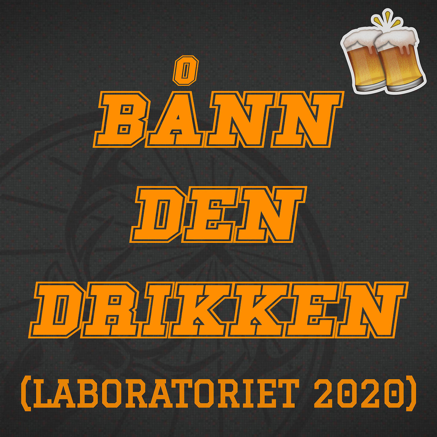 Релиз Bånn Den Drikken (Laboratoriet 2020)