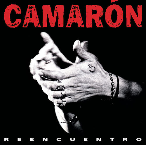 Релиз Camarón: Reencuentro