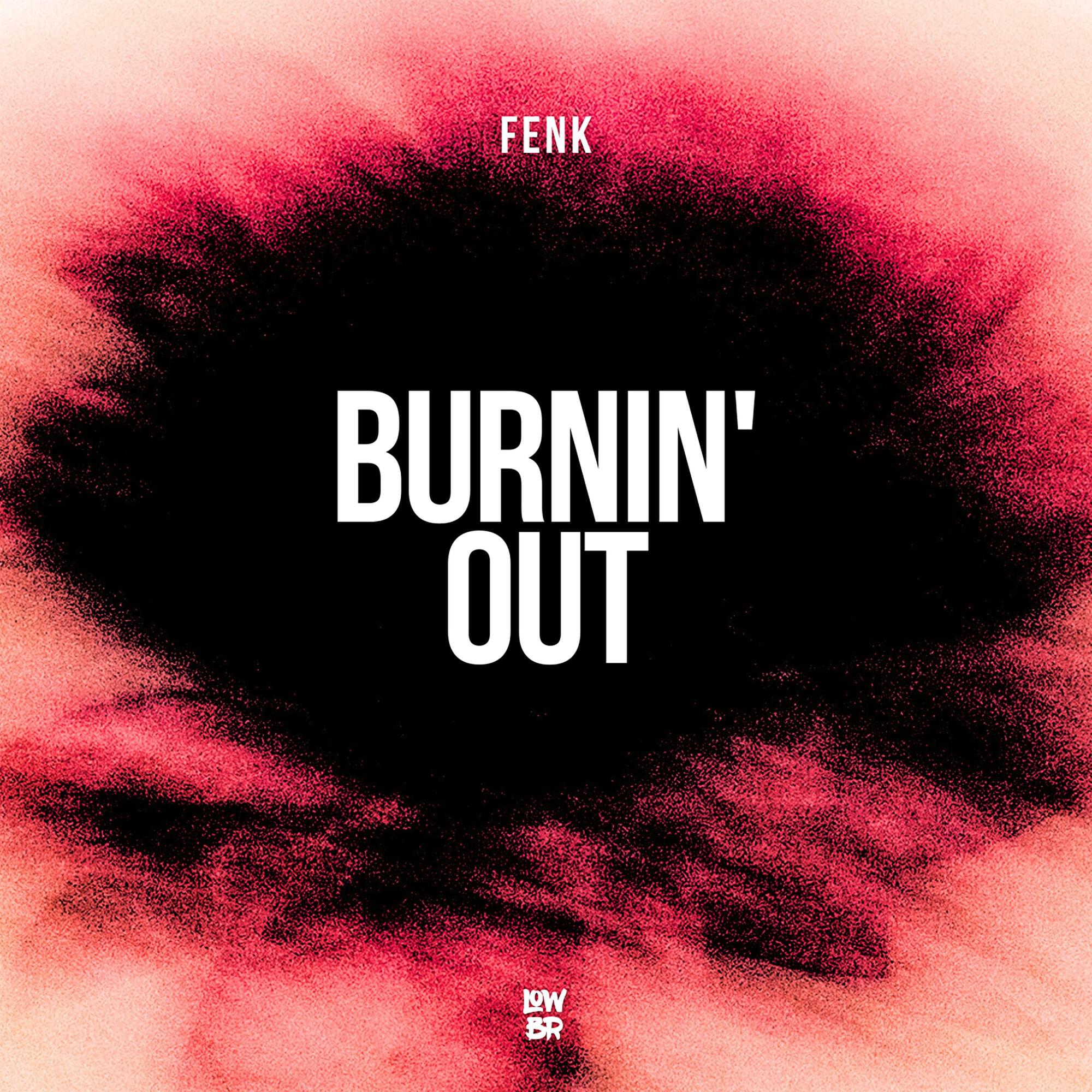 Релиз Burnin' Out