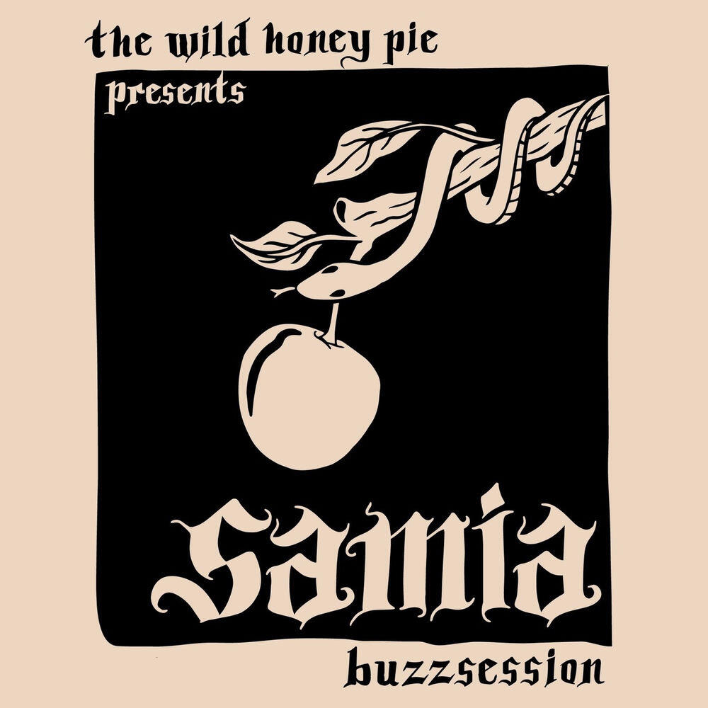 Релиз Samia: The Wild Honey Pie Buzzsession