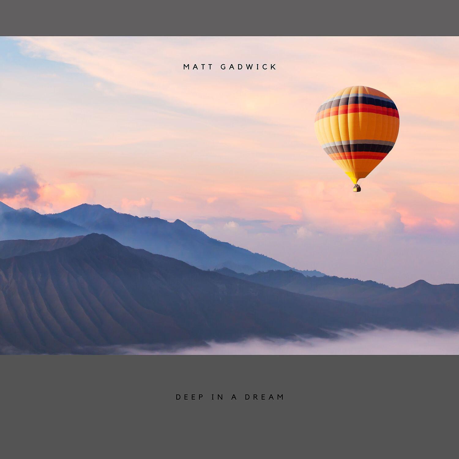 Релиз Deep in a Dream