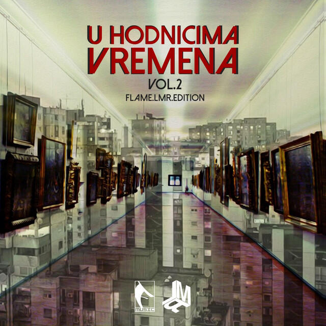 Релиз U Hodnicima Vremena, Vol. 2 (Flame.LMR.Edition)