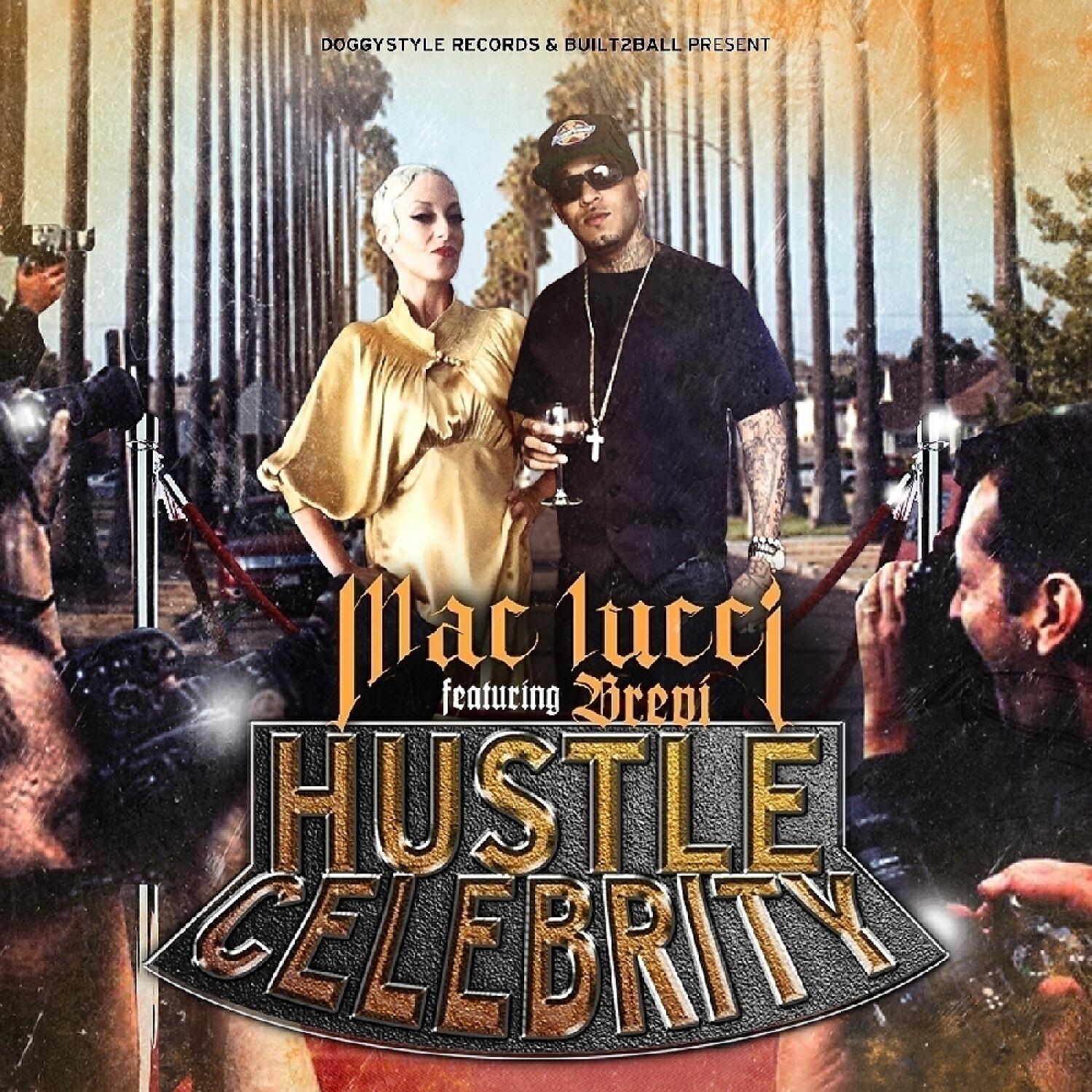 Релиз Hustle Celebrity (feat. Brevi) - Single