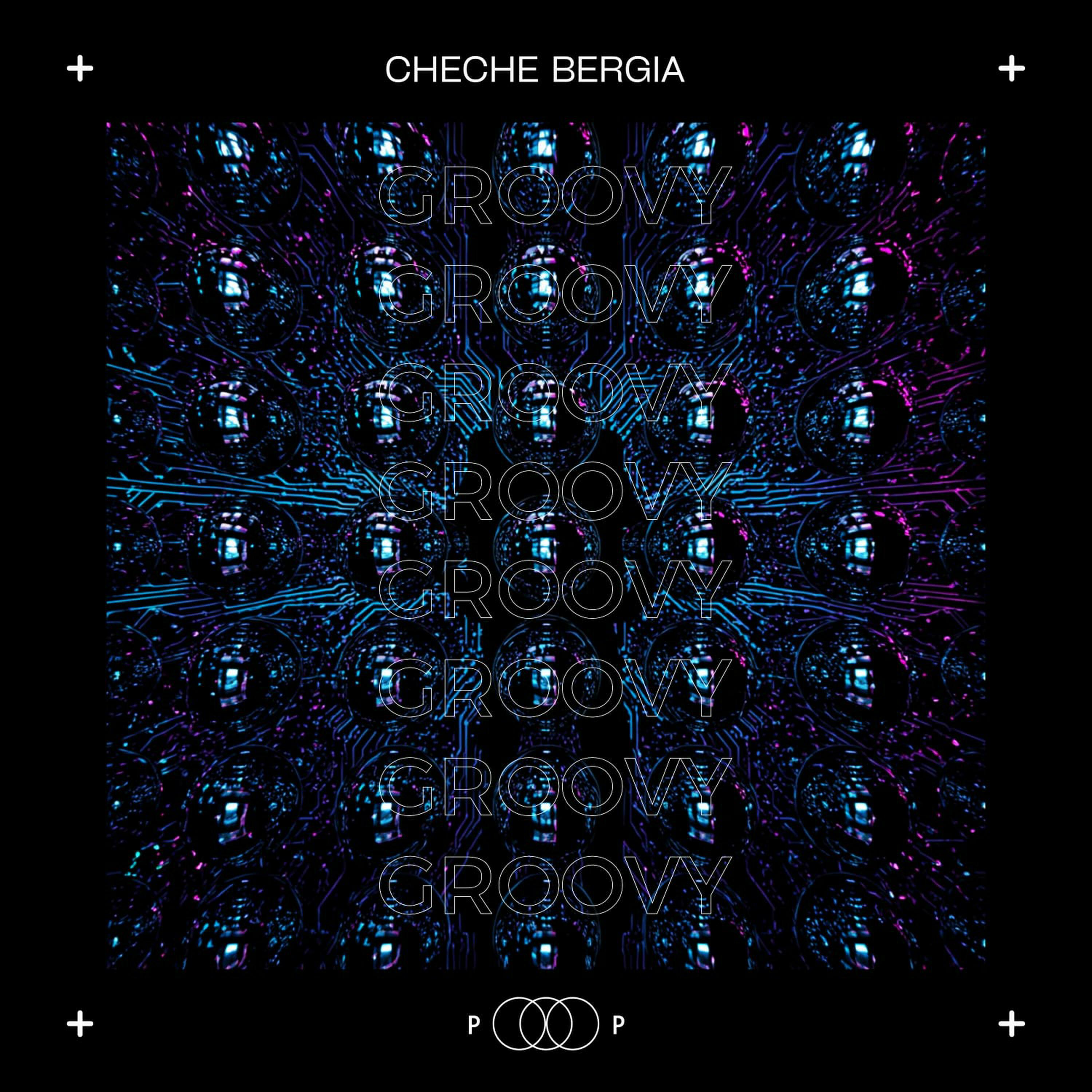 CHECHE BERGIA