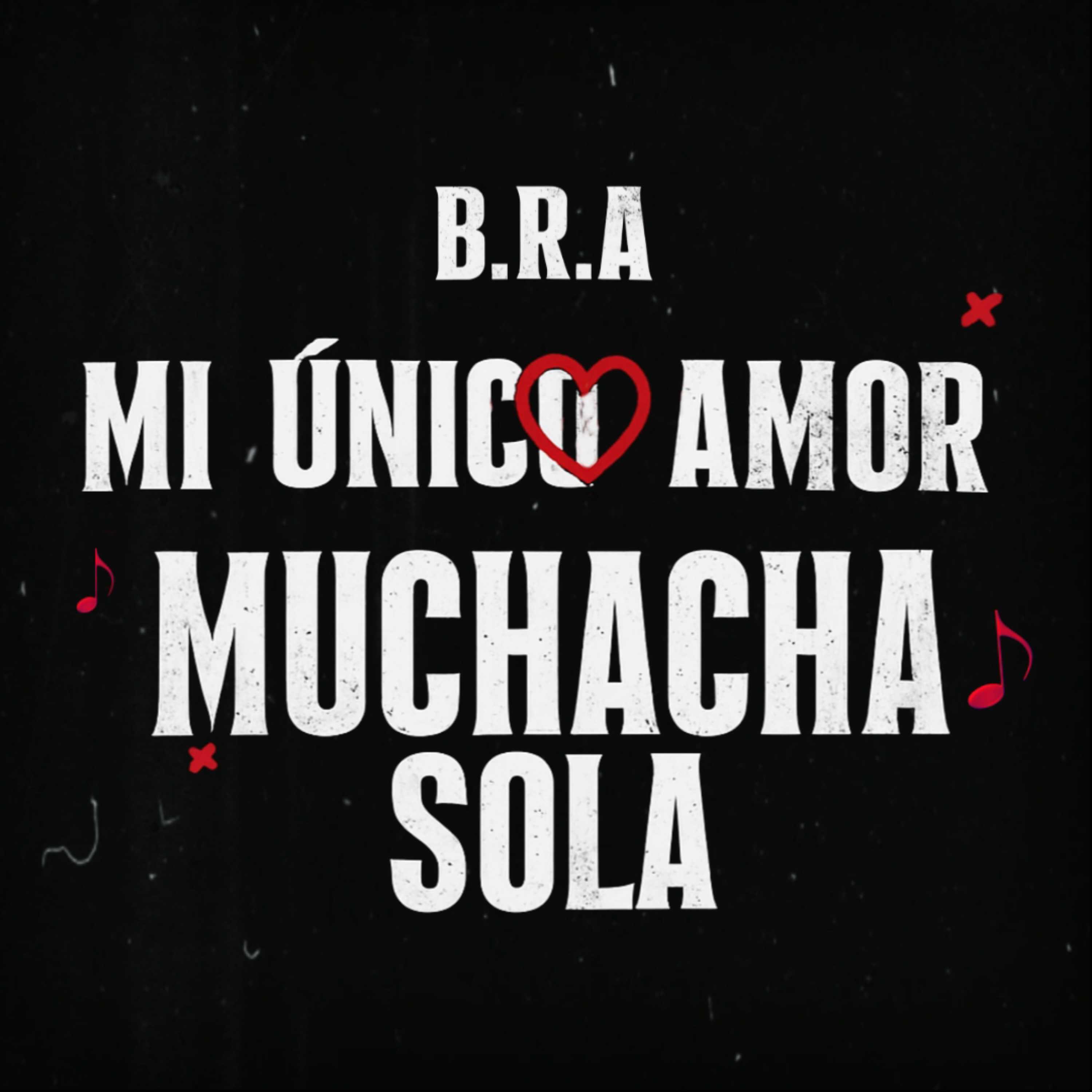 Релиз Mi Único Amor / Muchacha Sola