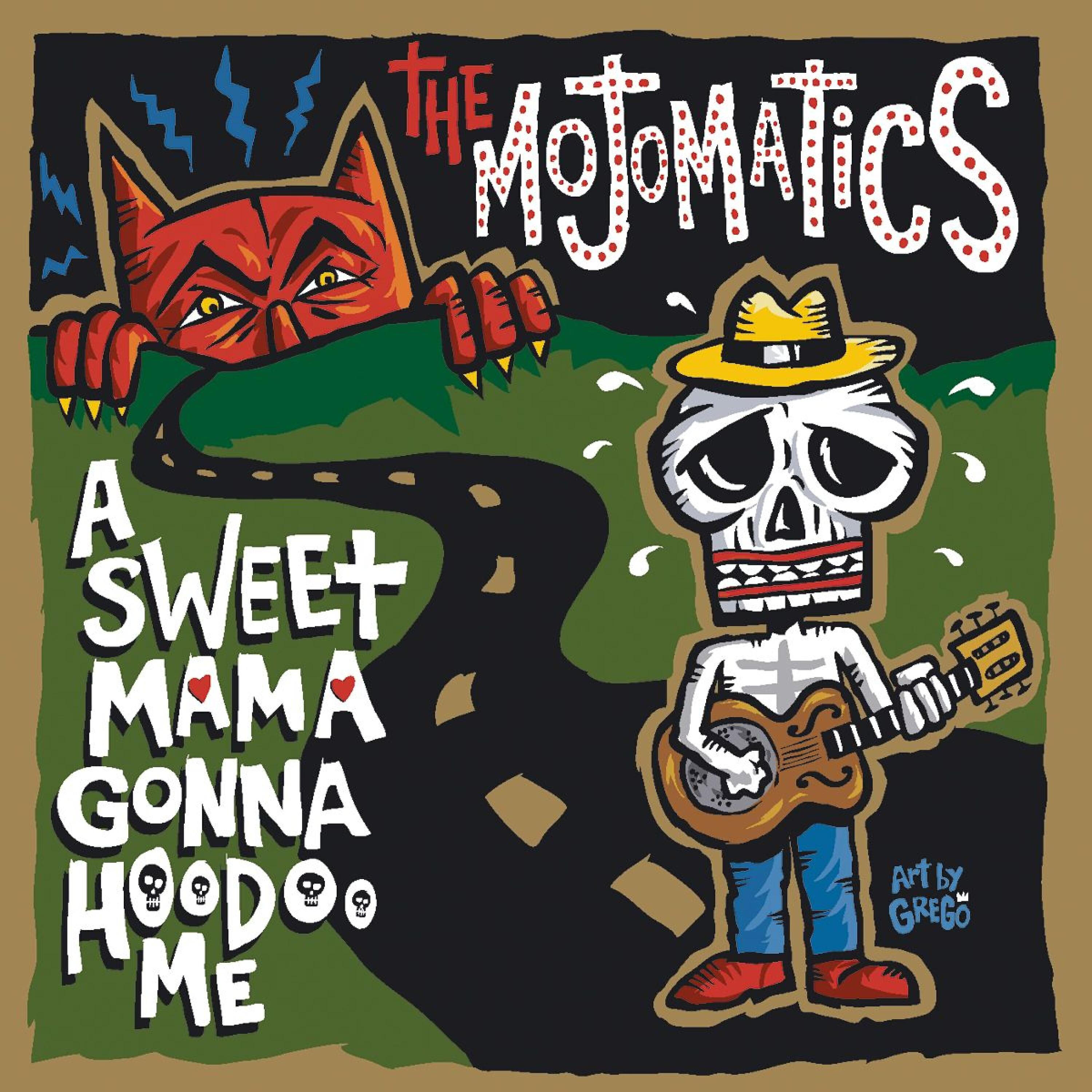 Релиз A Sweet Mama Gonna Hoodoo Me