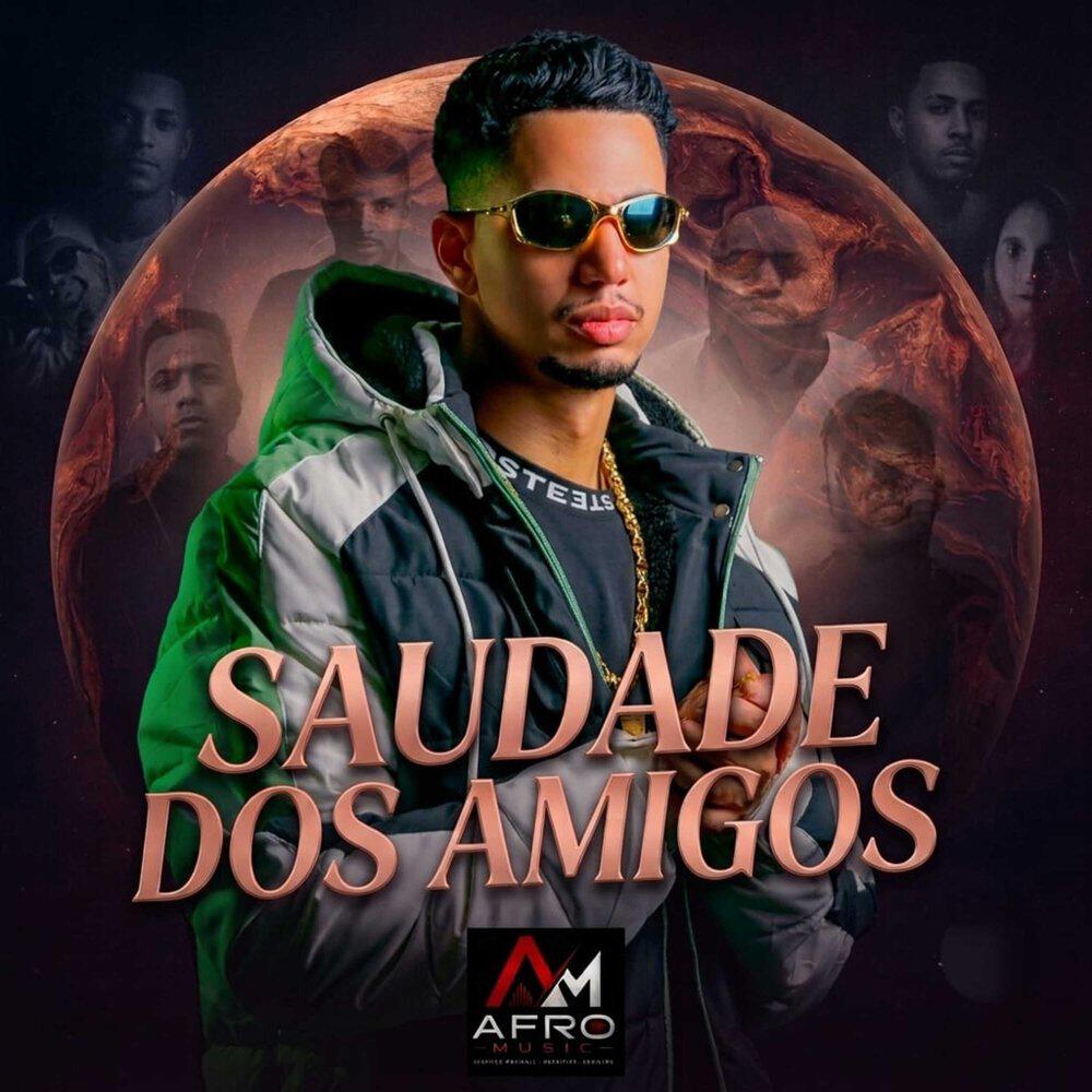 Релиз Saudade dos Amigos