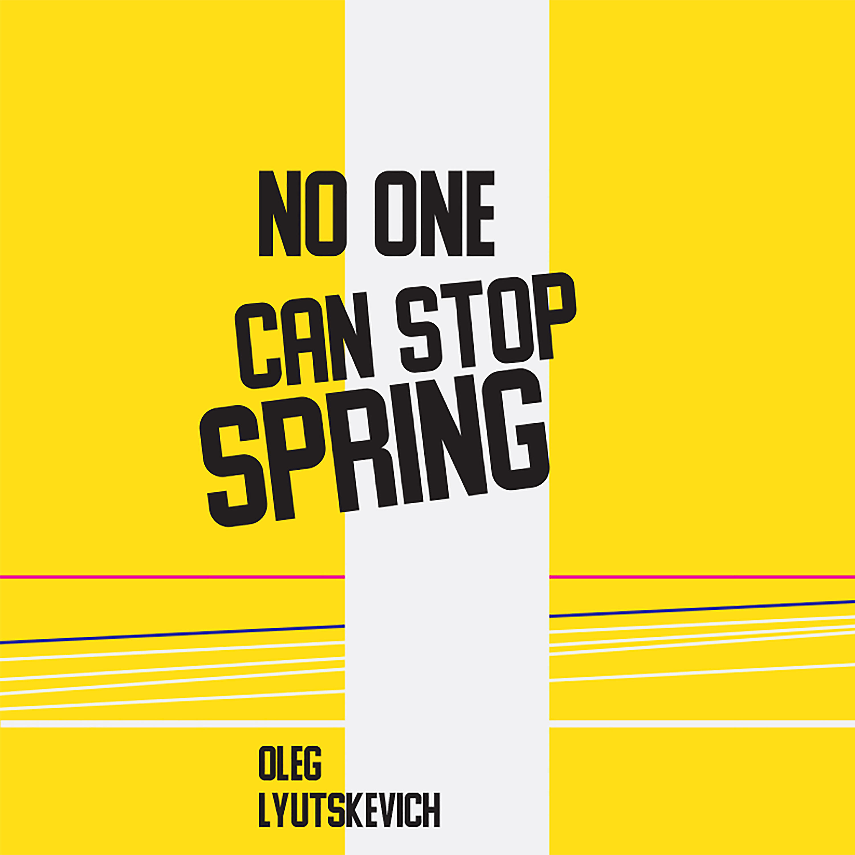 Релиз No One Can Stop Spring
