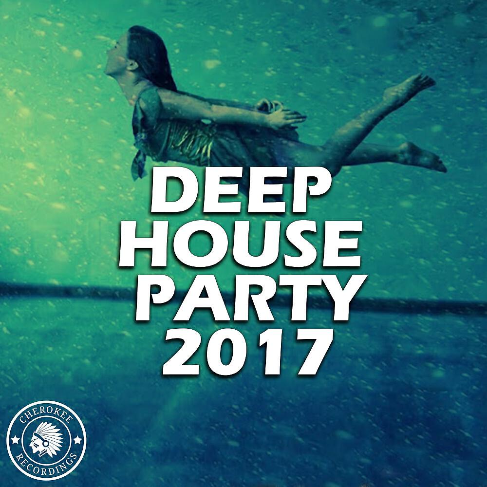 Релиз Deep House Party 2017