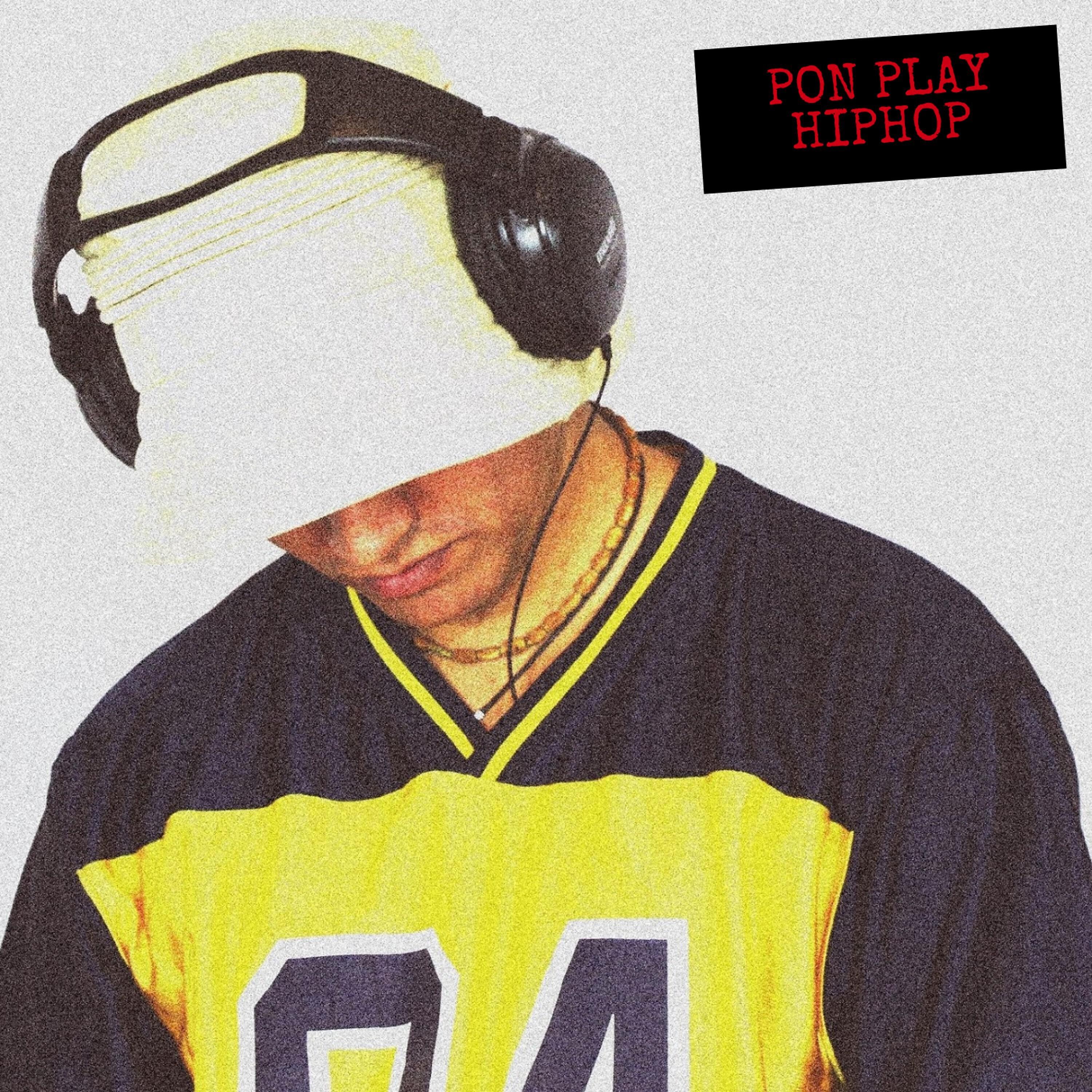 Релиз Pon Play Hip Hop