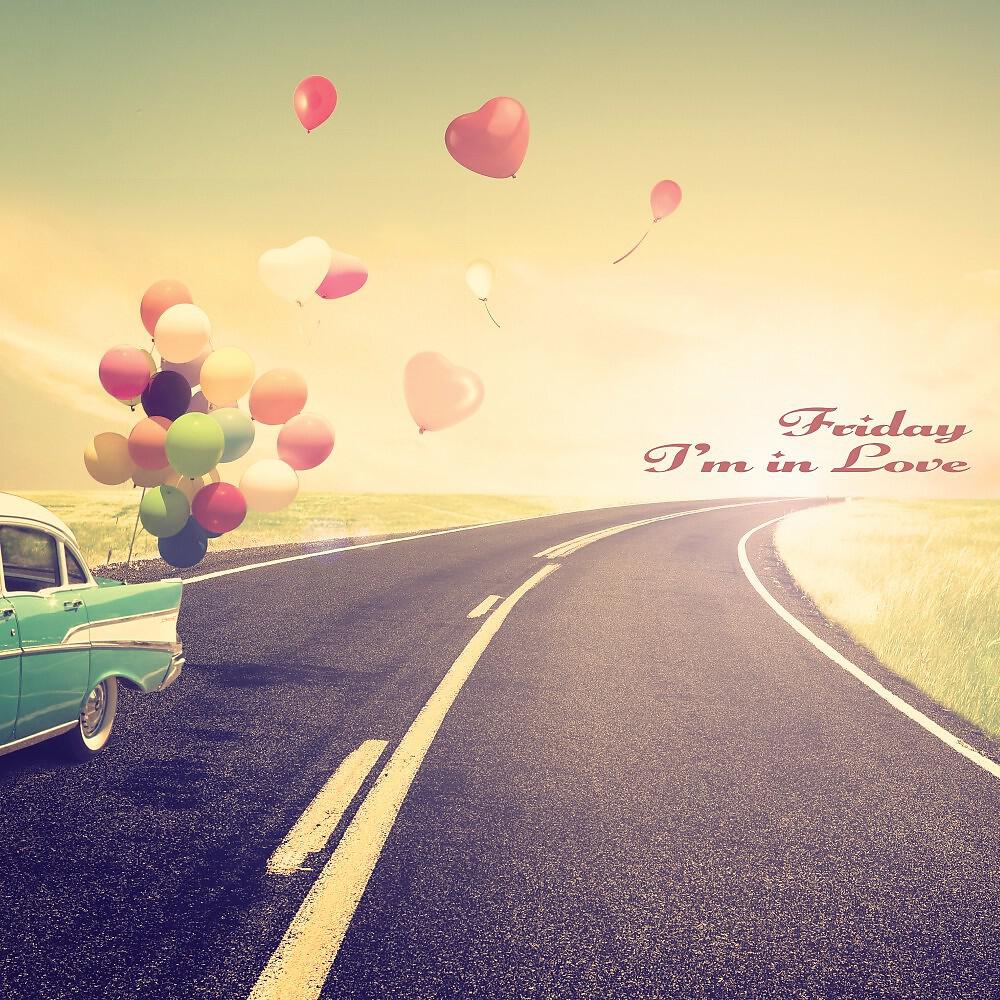 Релиз Friday I'm in Love