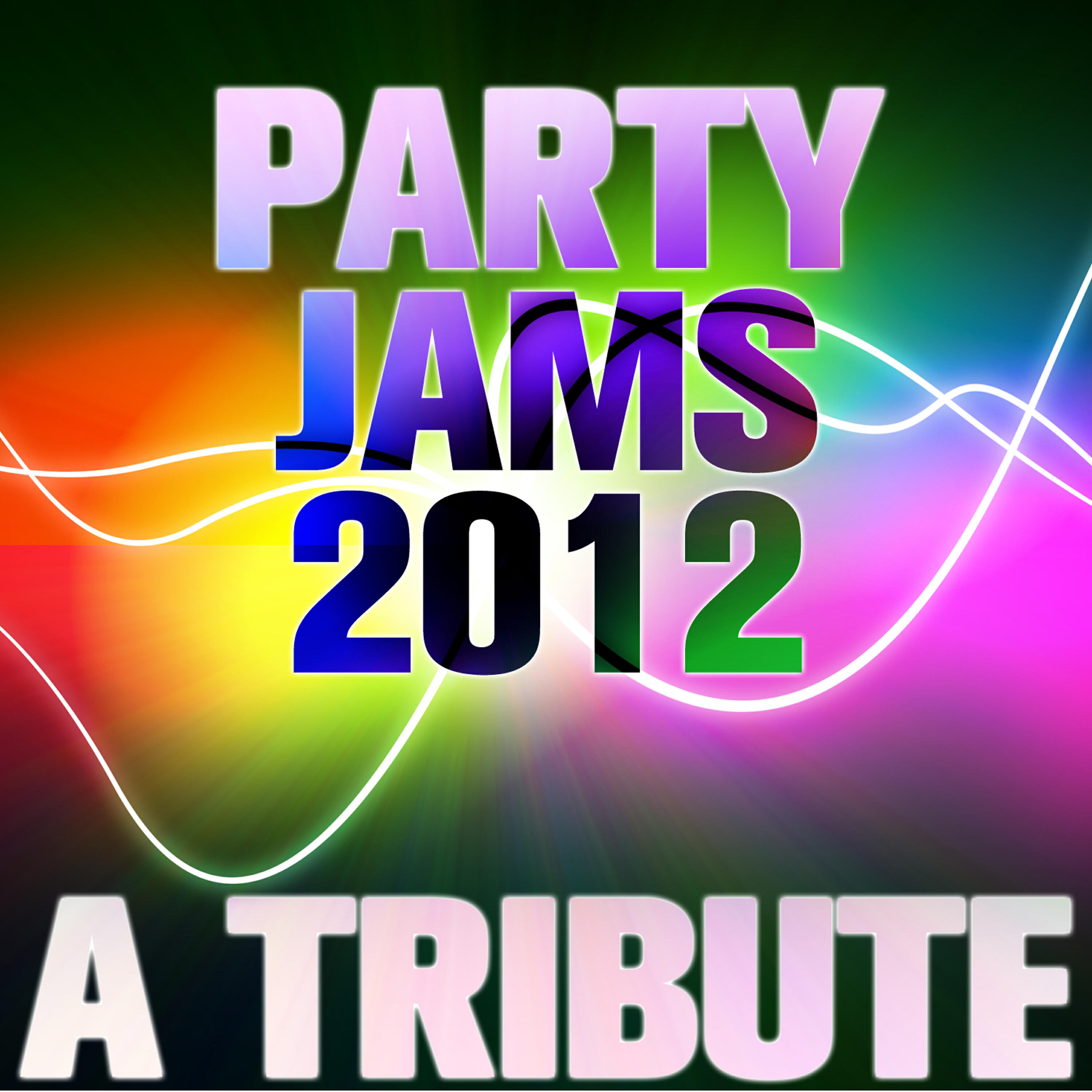 Постер альбома Party Jams 2012: A Tribute