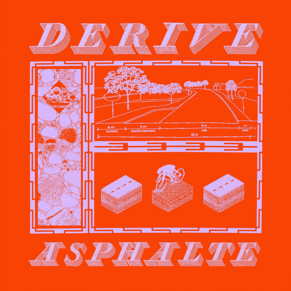 Релиз Dérive Asphalte