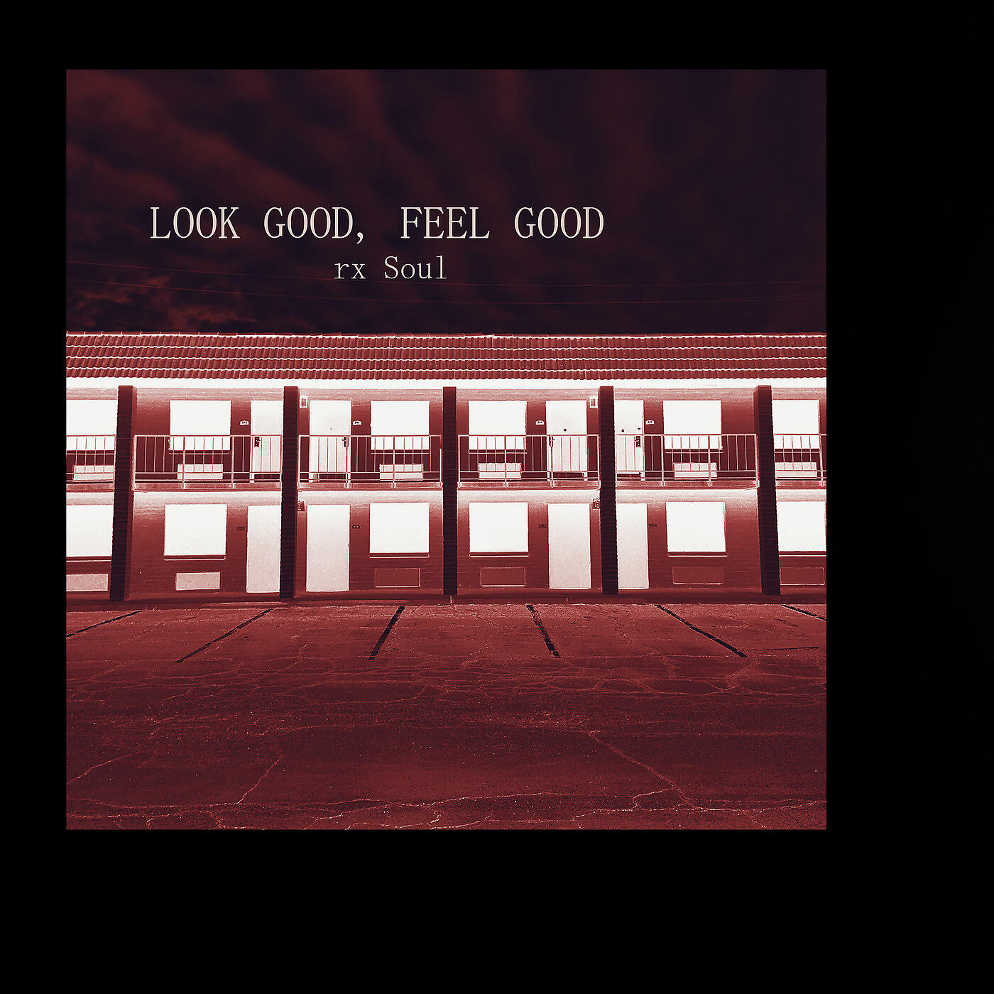 Релиз Look Good, Feel Good