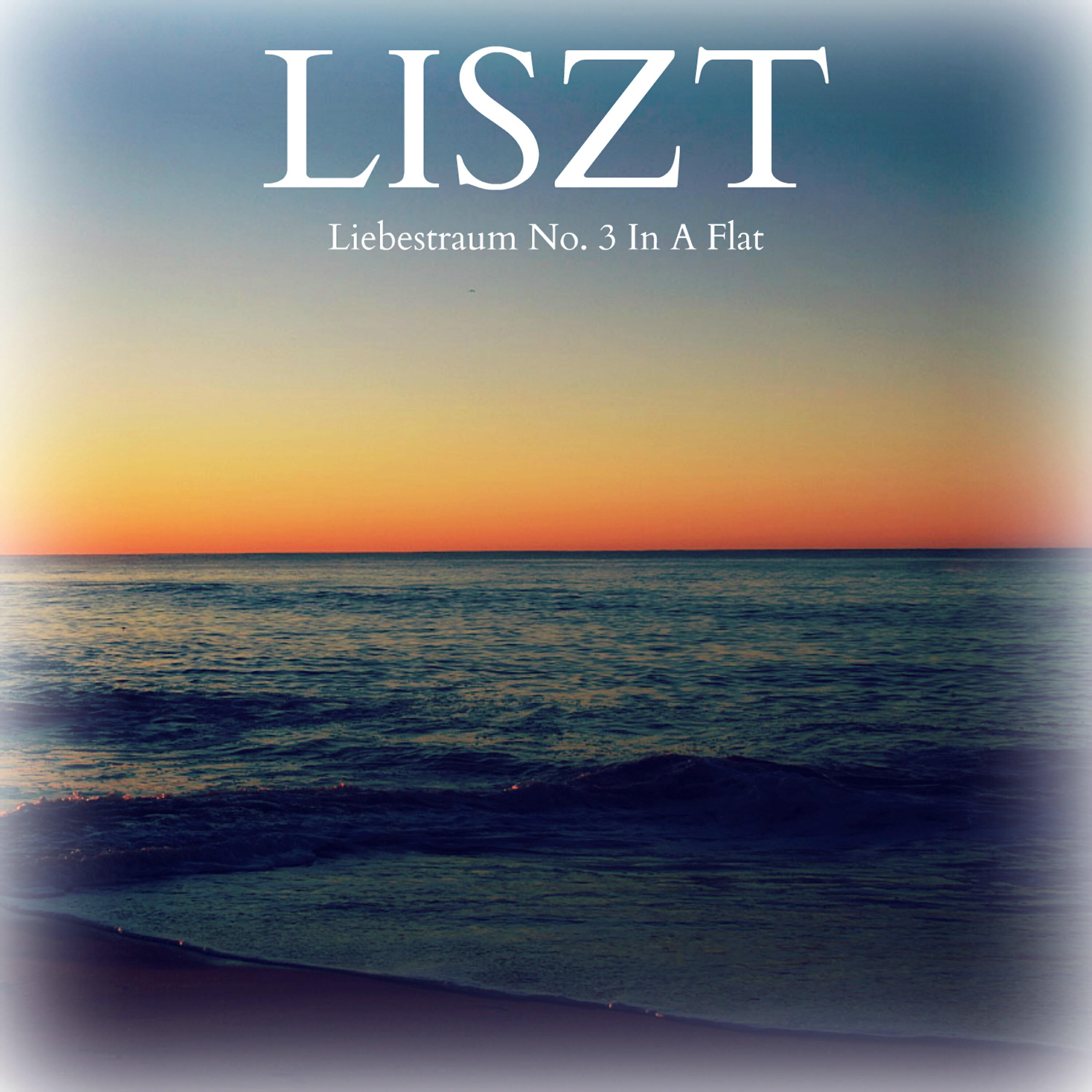 Релиз Liszt: Liebestraum No. 3 in A-Flat
