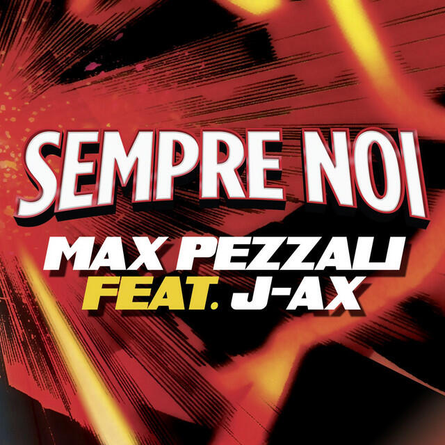 Релиз Sempre noi (feat. J-Ax)
