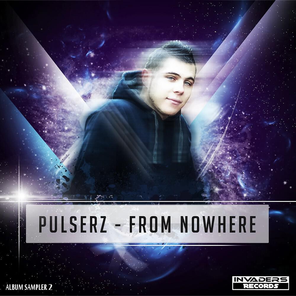 Релиз Pulserz - From Nowhere