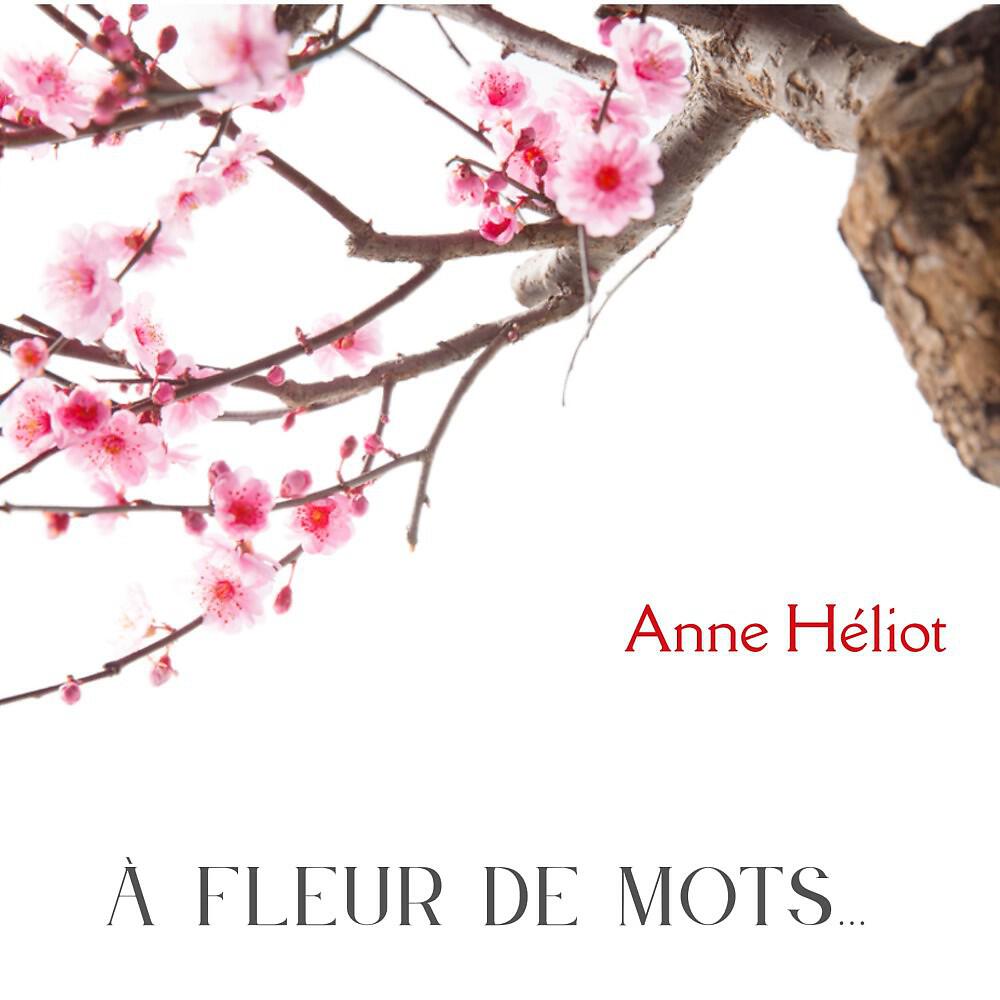 Релиз A fleur de mots