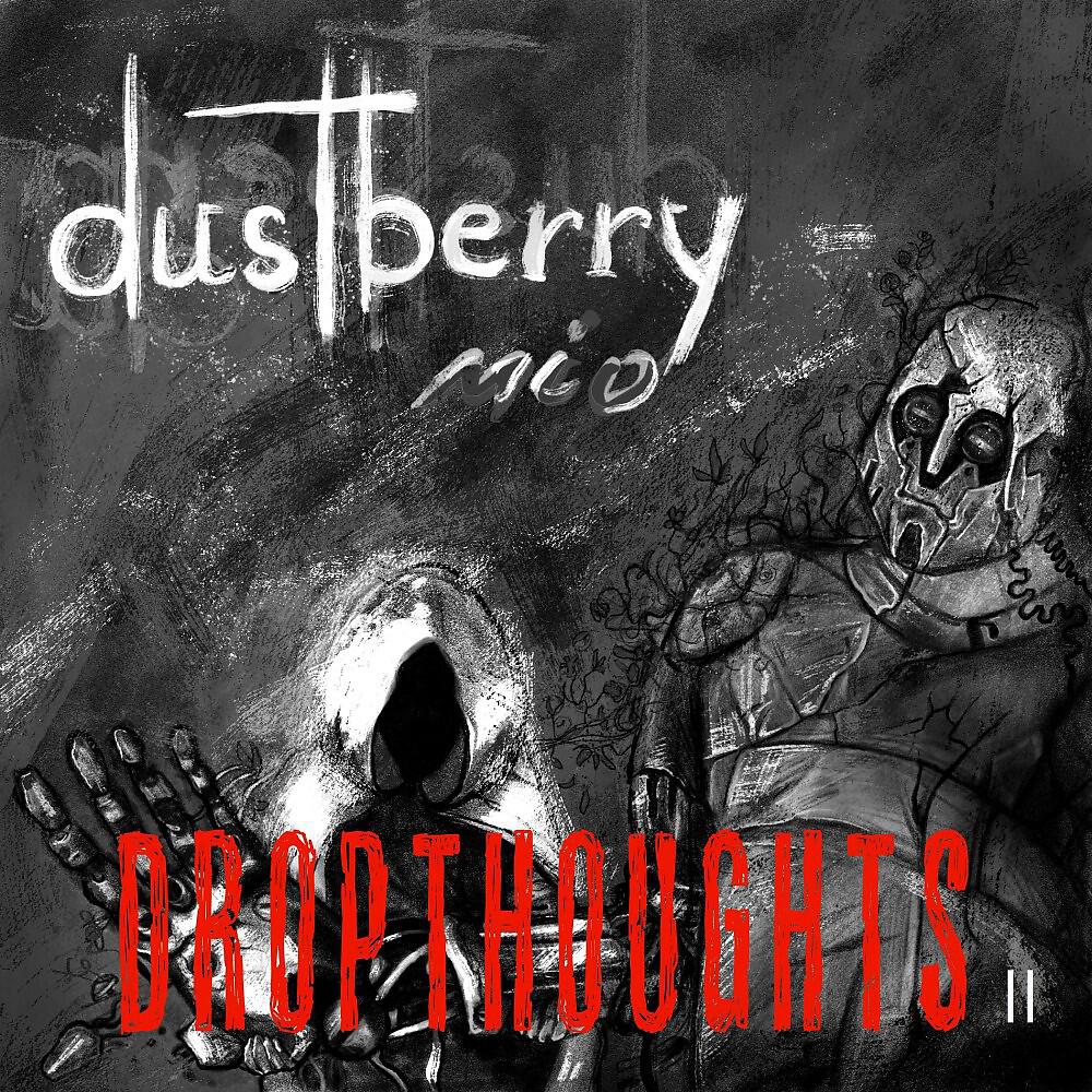 Релиз Dropthoughts II