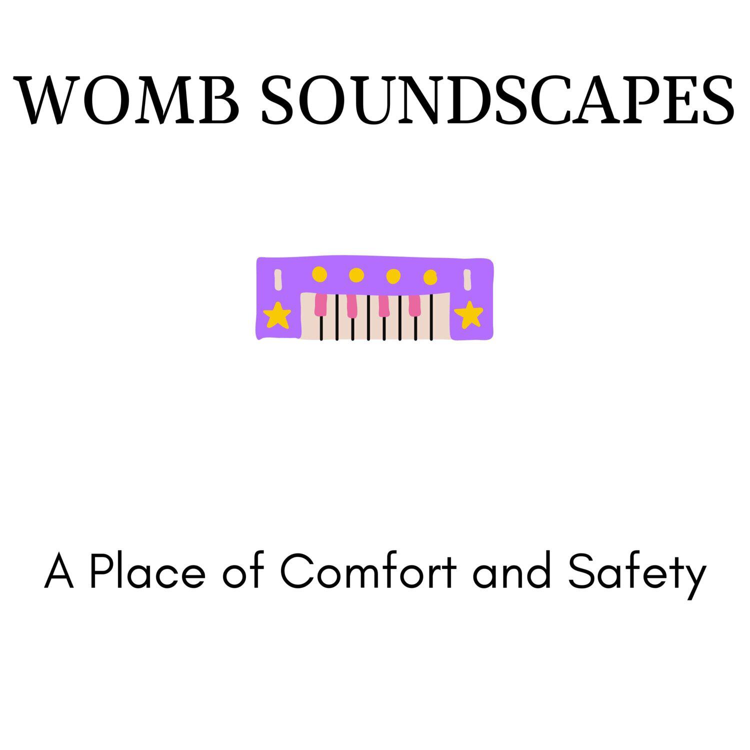 Релиз Womb Soundscapes - A Place of Comfort and Safety
