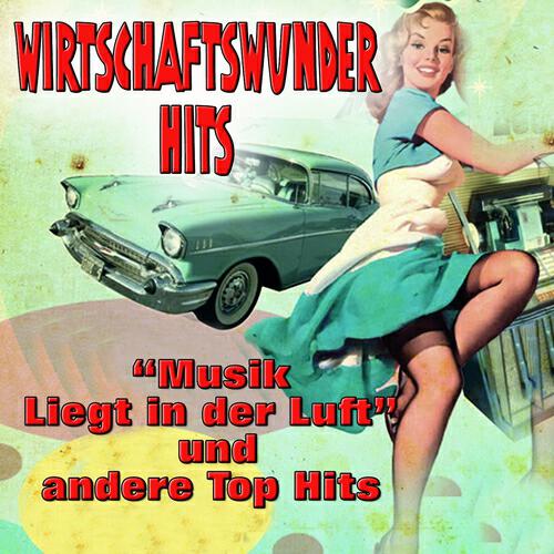 Релиз Wirtschaftswunderhits 2