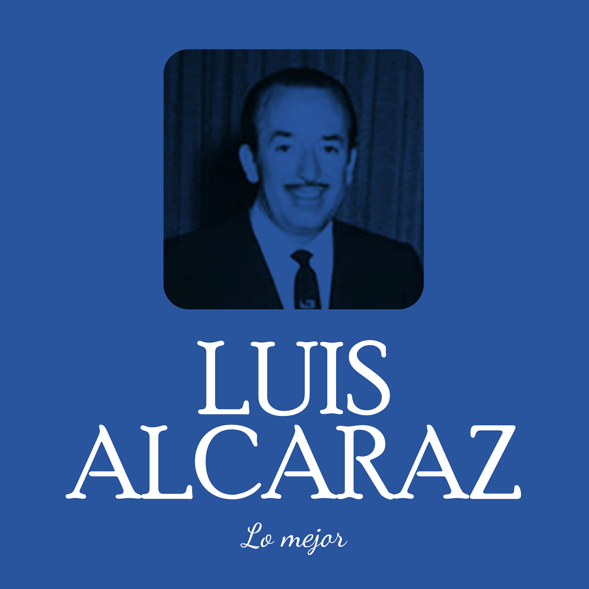 Релиз Luis Alcaraz lo mejor