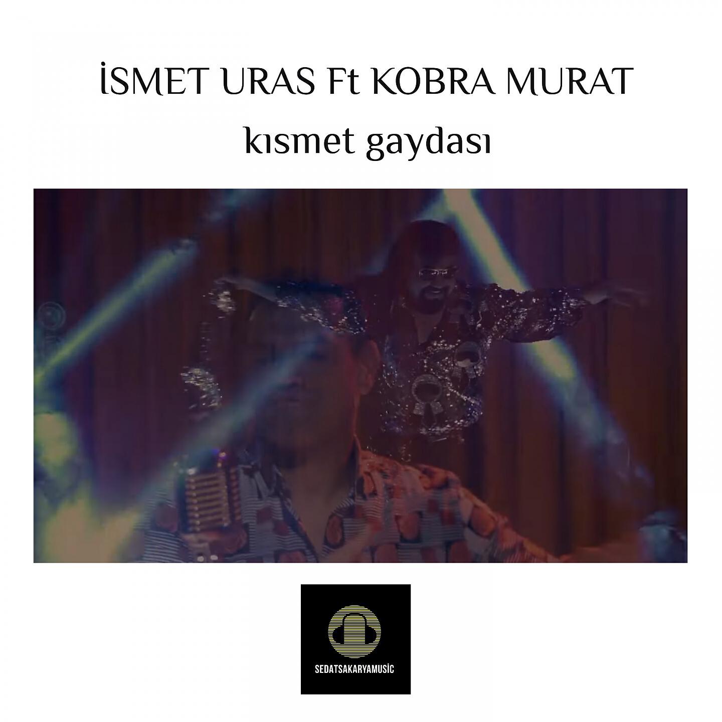 Постер альбома Kısmet Gaydası