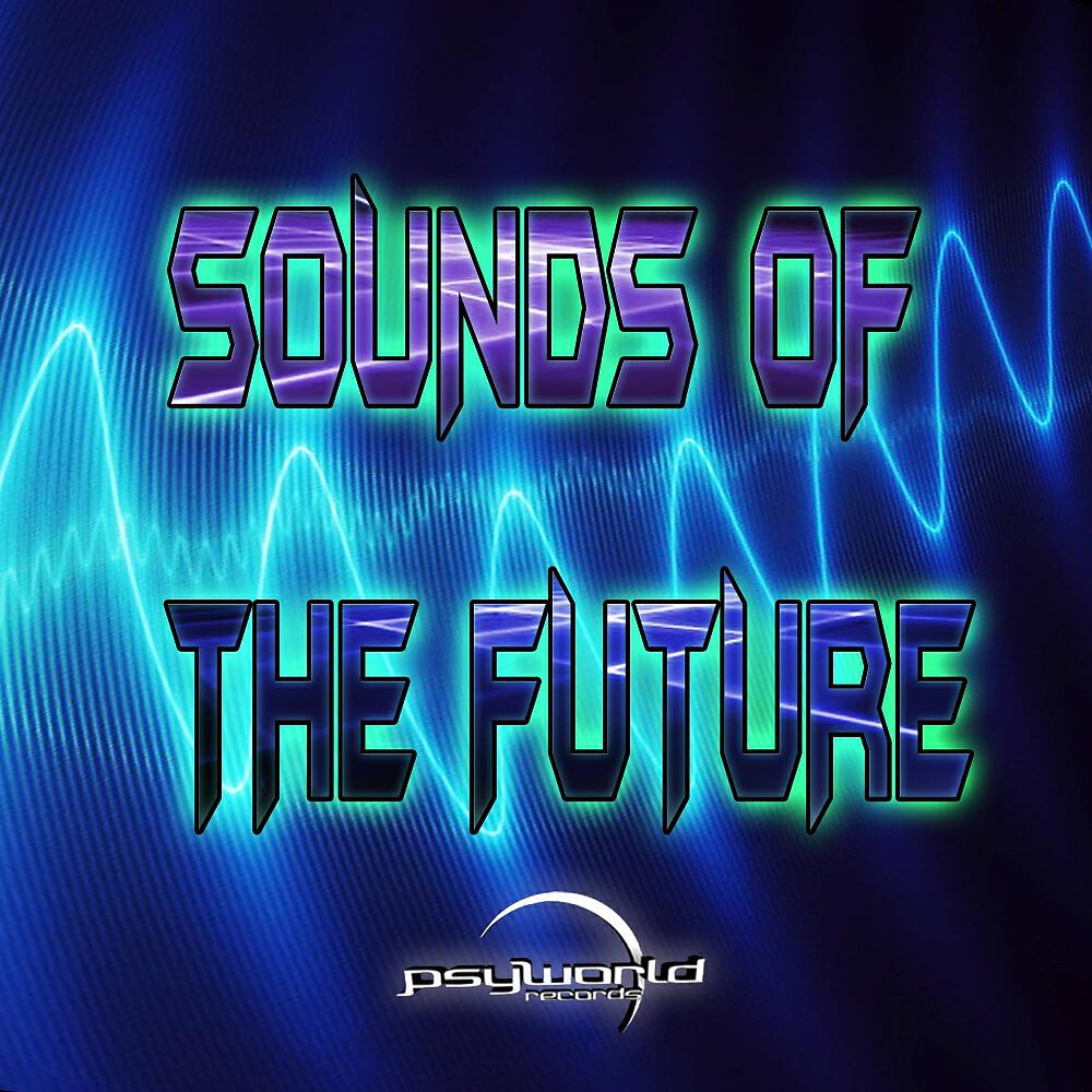 Релиз Sounds of The Future